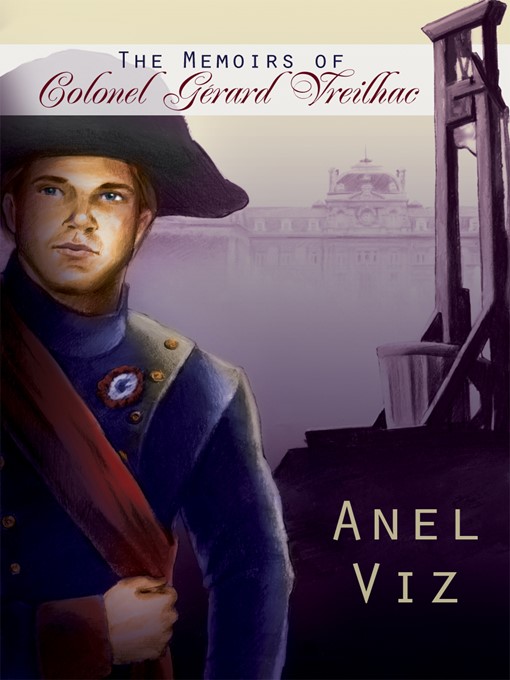 Memoirs of Colonel Gérard Vreilhac